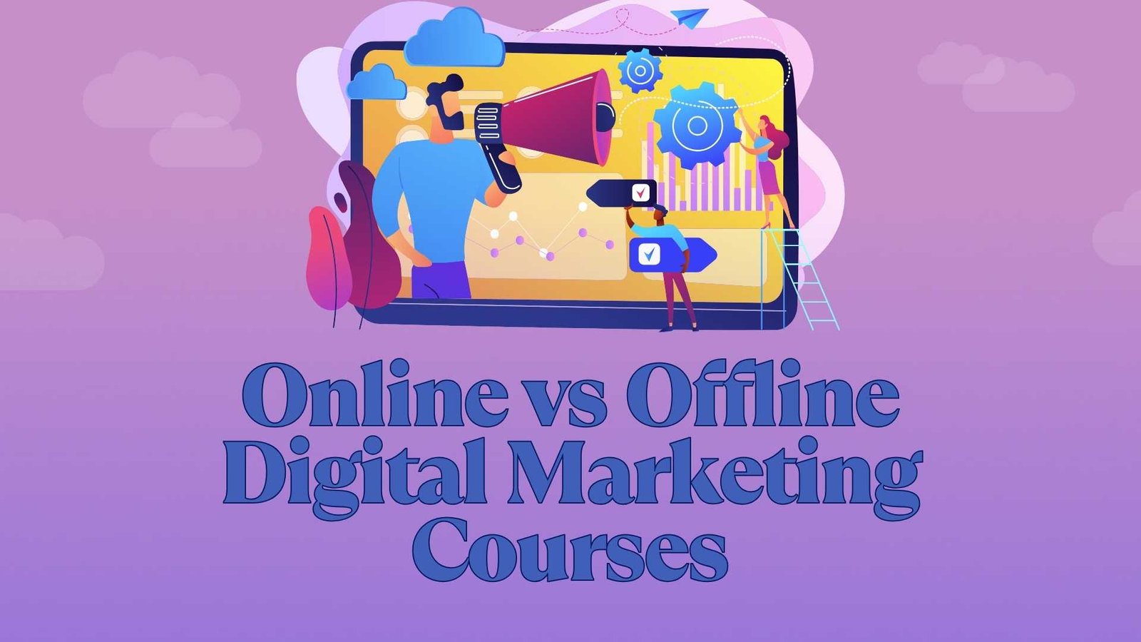 Online+vs+Offline+Digital+Marketing+Courses+%E2%80%93+Which+One+is+Better+for+You%3F