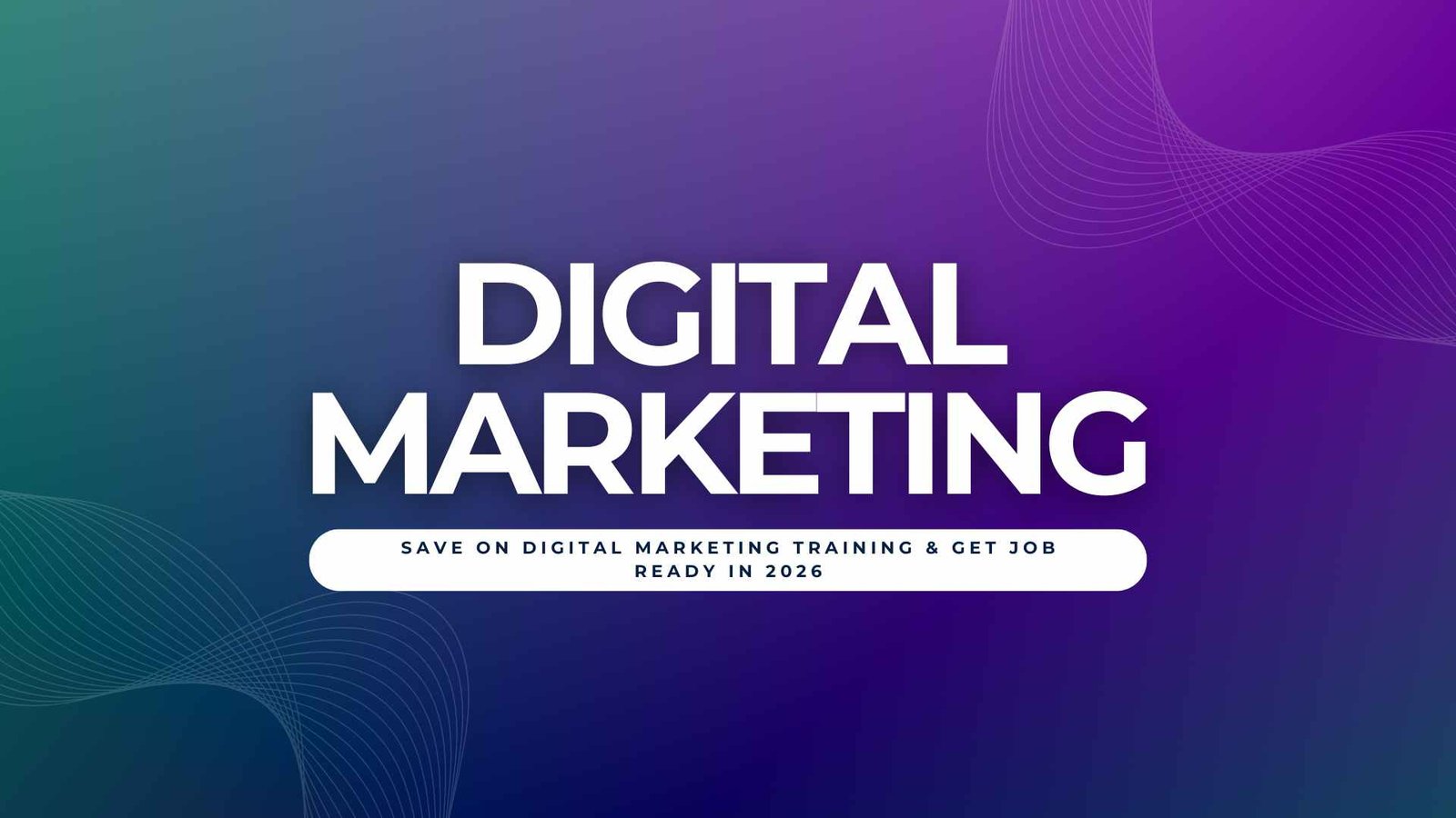 Save+on+Digital+Marketing+Training+%26+Get+Job+Ready+in+2026