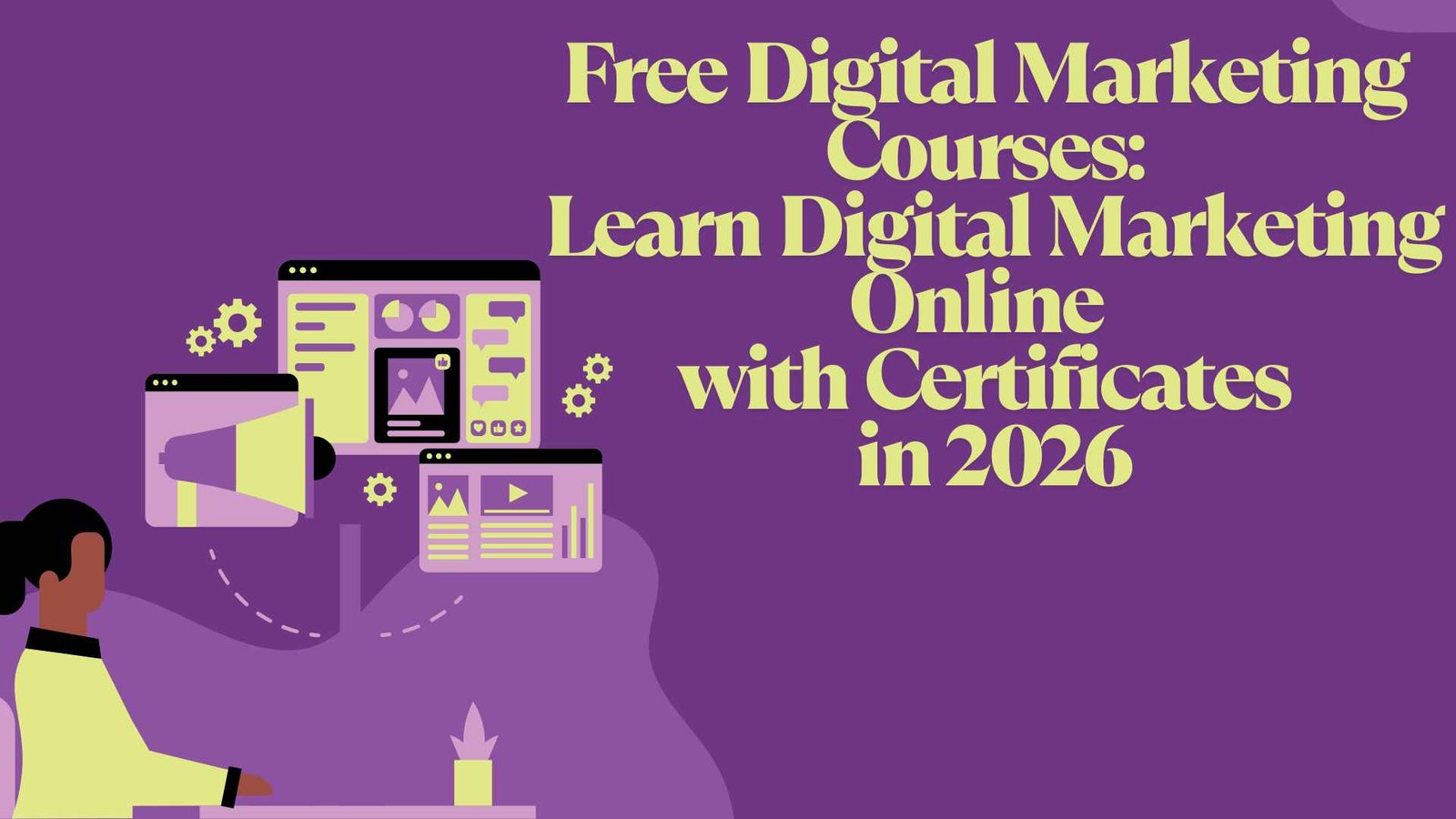 Free+Digital+Marketing+Courses%3A+Learn+Digital+Marketing+Online+with+Certificates+in+2026