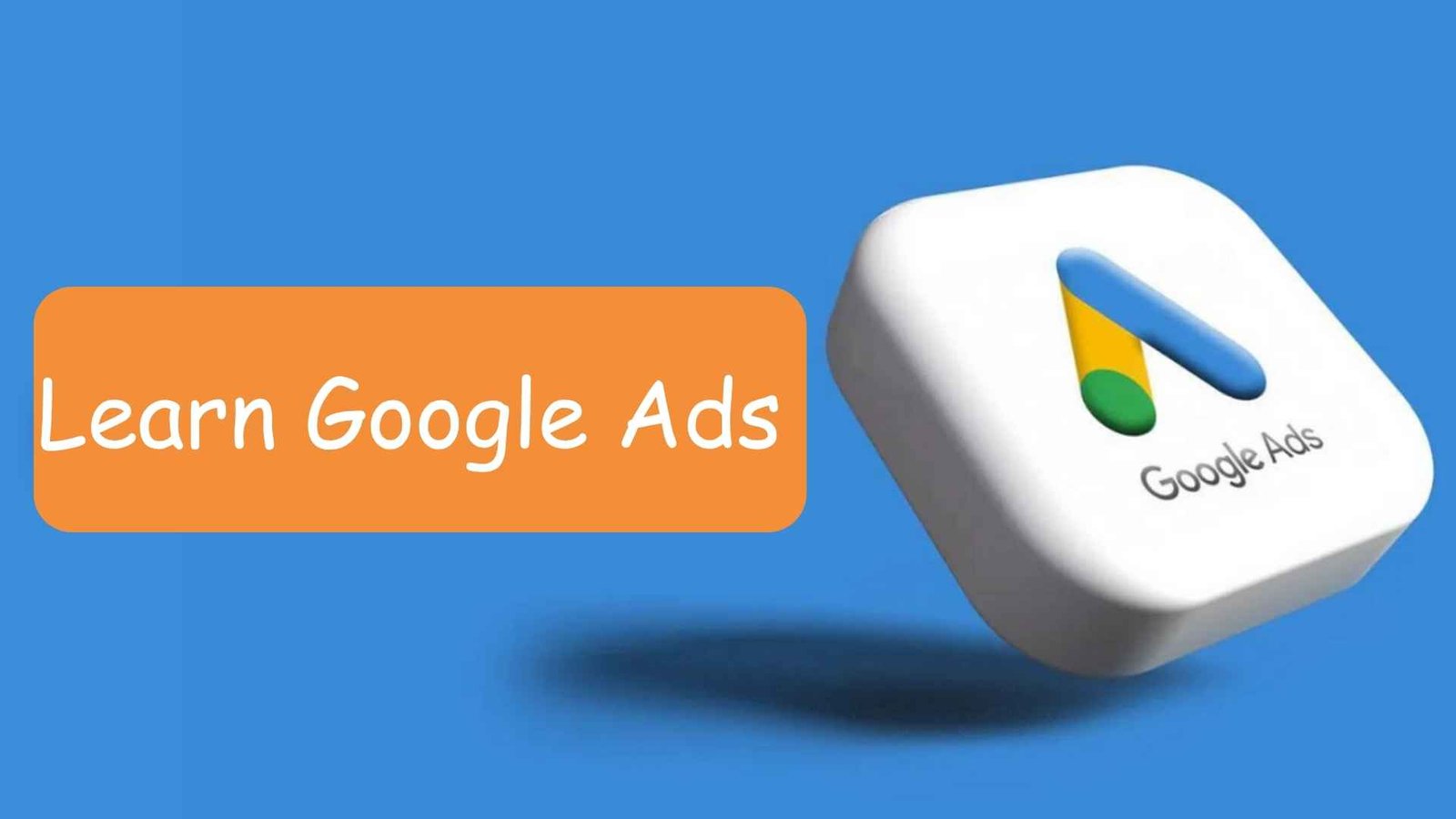 Learn Google Ads